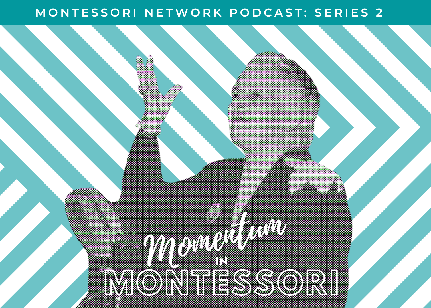 momentum-in-montessori-podcast-series-2